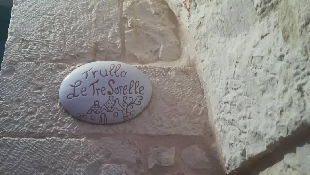 Trullo Le Tre Sorelle Cisternino Εξωτερικό φωτογραφία